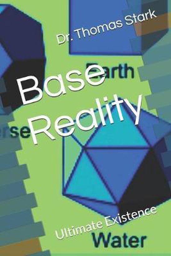 Base Reality 9781688212886 Thomas Stark Boeken