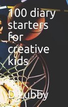 100 diary starters for creative kids