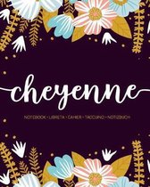 Cheyenne: Notebook - Libreta - Cahier - Taccuino - Notizbuch: 110 pages paginas seiten pagine: Modern Florals First Name Noteboo