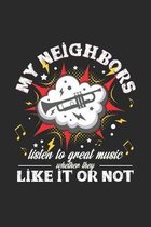 My neighbors listen to great music