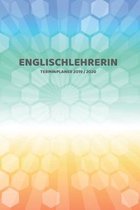 Englischlehrerin Terminplaner 2019 2020: Mein Planer von Juli bis Dezember 2020 in A5 Softcover - Perfekt f�r Schule, Studium oder Arbeit - Timer, To