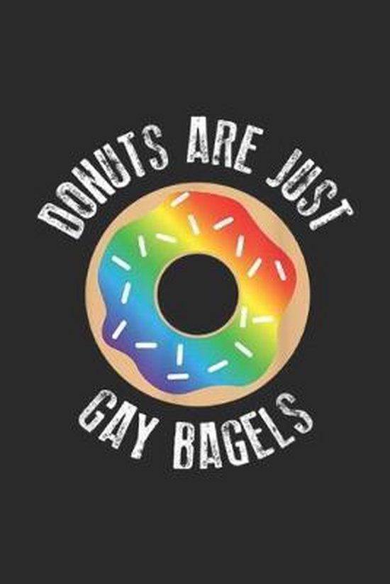 donuts are just gay bagels Funny Donut, Just Gay Bagels LGBTQ Pride Month Gift...