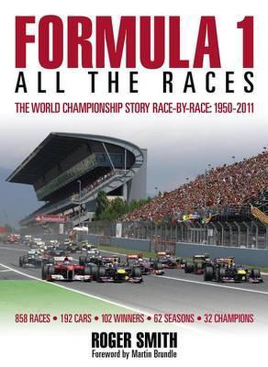 Formula 1: All the Races: The World Championship Story Race- ... - cover