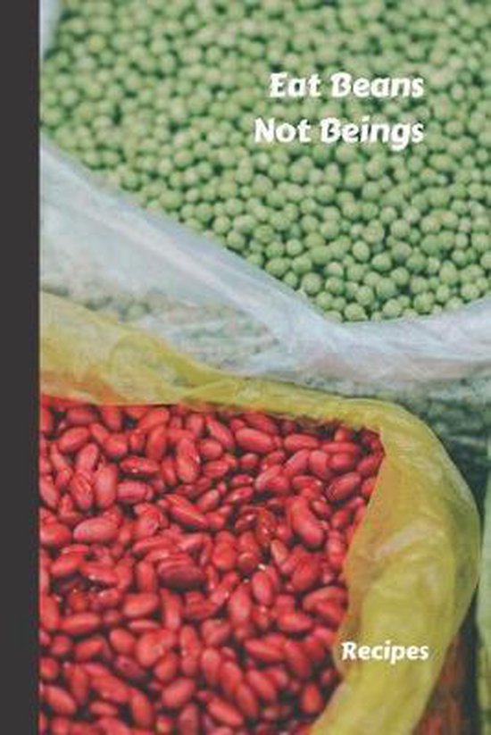 Eat Beans Not Beings, Spread Sunshine 9781075484896 Boeken