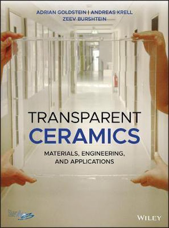 Transparent Ceramics Materials, Engineering, and Applications
