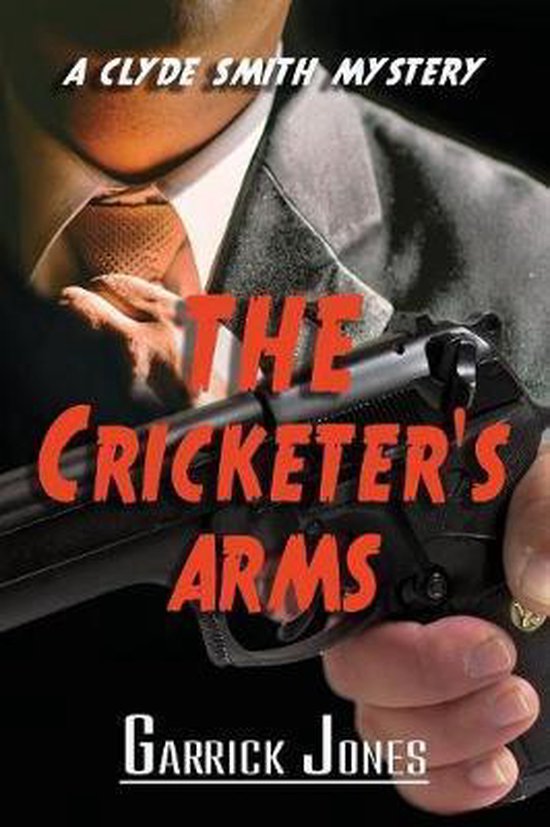 The Clyde Smith Mysteries-The Cricketer's Arms - cover