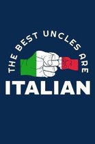 The Best Uncles Are Italian: Italy Flag Cute College Ruled Line Notebook