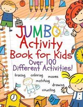 Jumbo Activity Book for Kids: Jumbo Coloring Book and Activity Book in One