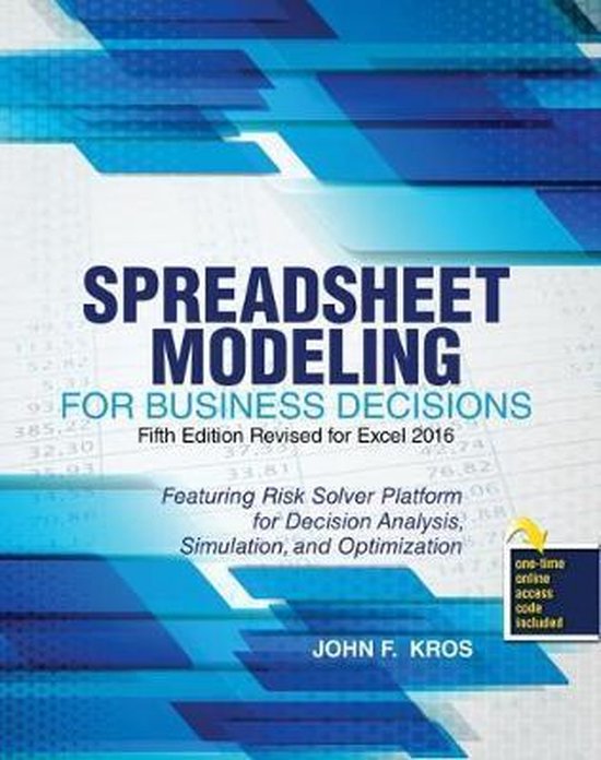 Spreadsheet modeling for business decisions 9781524939311 john f