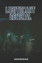 Lieutenant General Notebook: This Notebook is specially for Lieutenant General. 120 pages with dot lines. Unique Notebook for all Soldiers or Verer