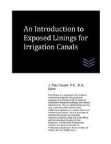 An Introduction to Exposed Linings for Irrigation Canals