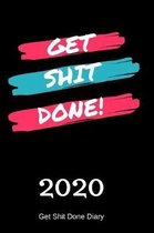 Get Shit Done 2020 Diary