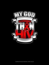 My God Is Stronger Than HIV