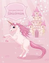Unicórnios- Livro para Colorir de Unicórnios