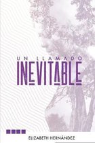 Un Llamado Inevitable: Dios Se Ha Empe�ado Conmigo