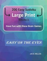 200 Easy Sudoku Large Print (Volume 1)