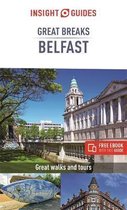 Insight Guides Great Breaks Belfast (Travel Guide with Free eBook)