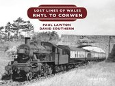 Lost Lines of Wales 10 - Lost Lines: Rhyl to Corwen