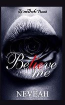 Believe Me