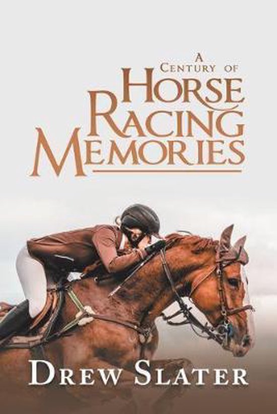 A Century of Horse Racing Memories - cover