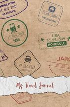 My Travel Journal: Vacation Diary & Notebook - 6 x 9'', blank, 100 pages - Great farewell gift for the world trip, year abroad, semester a