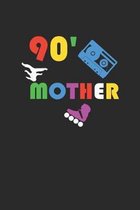 90' Mother