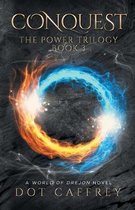 Conquest: The Power Trilogy Book 3