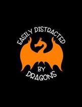 Easily Distracted By Dragons