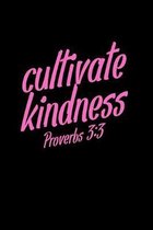 Cultivate Kindness: Portable Christian Notebook: 6''x9'' Composition Notebook with Christian Quote: Inspirational Gifts for Religious Men &