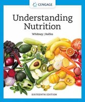 Understanding Nutrition 16th Edition TEST BANK by (Whitney/Rolfe's) ISBN: 9780357447512, All 20 Chapters Covered, Verified Latest Edition