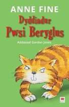 Cyfres Pwsi Beryglus: 1. Dyddiadur Pwsi Beryglus