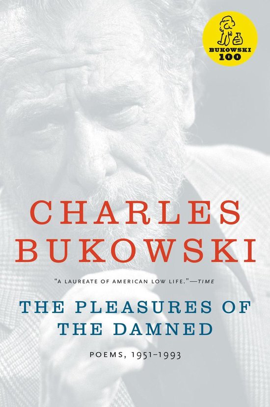 Couverture de livre avec portrait de Charles Bukowski, titre "The Pleasures of the Damned".