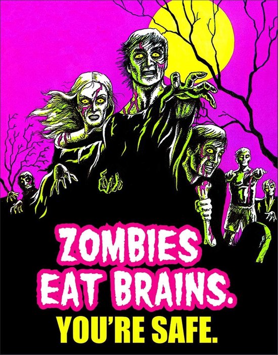 Wandbord - Zombies Eat Brains You're Safe
