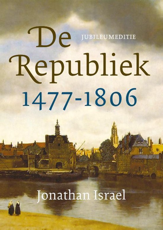 Boek cover De Republiek van Jonathan Israel (Hardcover)
