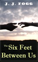 The Six Feet Between Us
