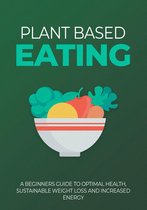 1 - Plant Based Eating