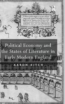 Political Economy and the States of Literature in Early Modern England