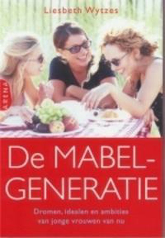 Cover van het boek 'De Mabelgeneratie' van Liesbeth Wytzes