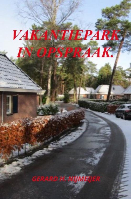 Vakantiepark in opspraak. - cover