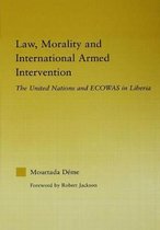 Law, Morality and International Armed Intervention