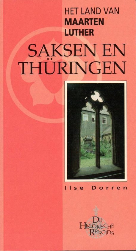 De historische reisgids Saksen en Thüringen