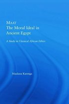 Maat, the Moral Ideal in Ancient Egypt