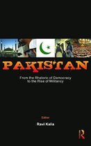 Pakistan: From The Rhetoric Of Democracy To The Rise Of Mili