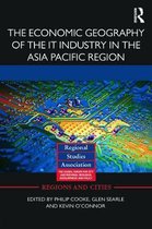 The Economic Geography of the IT Industry in the Asia Pacific Region