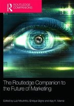 The Routledge Companion to the Future of Marketing