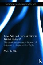 Free Will and Predestination in Islamic Thought