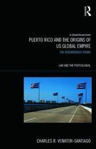 Puerto Rico and the Origins of US Global Empire