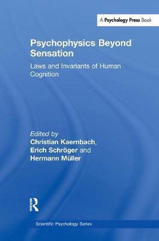 Psychophysics Beyond Sensation 9780415651189 Christian Kaernbach psychophysics-beyond-sensation-9780415651189-christian-kaernbach