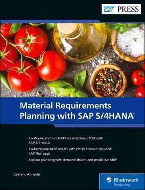 Material Requirements Planning with SAP S/4HANA 9781493218868