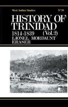 History of Trinidad from 1781-1839 and 1891-1896